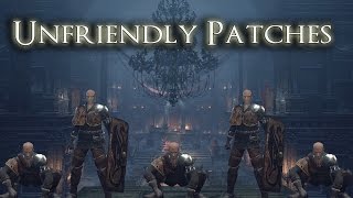 Unfriendly Patches  Dark Souls 3 TrollingwHatemail [upl. by Marjy]