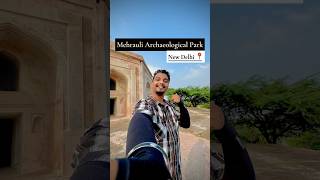 You Wont Believe Whats Inside Mehrauli Archaeological Park [upl. by Llenwad]