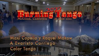 A Evaristo Carriego  Color Tango  Maxi Copello y Raquel Makow  Burning Tango 2022 [upl. by Oicram639]