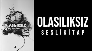 Olasılıksız Sesli Kitap [upl. by Ruscher328]