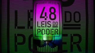 📚 48 Leis do Poder  📚 resumo 📚 [upl. by Spear222]