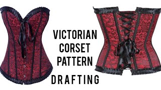 How to draft a Victorian Corset pattern Easy drafting method Beginner friendly detailed tutorial [upl. by Emelyne325]