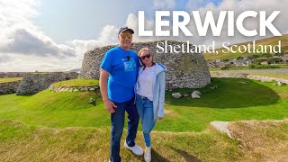 Exploring LERWICK SCOTLAND 2023  Must See Destinations [upl. by Suckram]