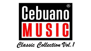 Cebuano Classic Collection  Vol 1 [upl. by Nnaear]