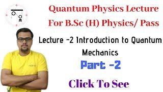 Quantum Mechanics In Hindi  Lecture2  Photoeffect Reopened the Issue  For BScH PhysicsPass [upl. by Glennon]