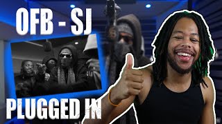 OFB SJ  Plugged In w Fumez The Engineer  Mixtape Madness REACTION [upl. by Sanyu851]