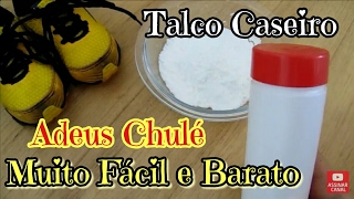 TALCO CASEIRO INCRIVEL ADEUS CHULÉ COM 3 INGREDIENTES [upl. by Htebazie]