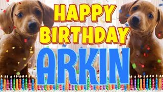 Happy Birthday Arkin  Funny Talking Dogs  What Is Free On My Birthday [upl. by Mead993]