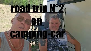 53 road trip N°2 Palamos en campingcar Lpirate 02 [upl. by Airetnohs]