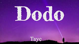 Tayc Dodo Paroles Lyrics [upl. by Cleveland]