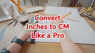 Effortlessly Convert Inches to Centimeters Now  Converting Inches to CM [upl. by Fitalludba]