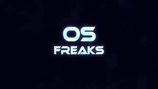 OS Freaks Promo  We Are Freakers [upl. by Sabian147]