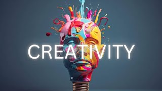 🔴 CREATIVITY [upl. by Kucik]