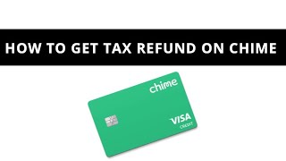 How to get tax refund on Chime [upl. by Poll5]