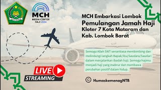 Live Kedatangan Jamaah Haji Kloter 7 Kota Mataram dan Kab Lombok Barat [upl. by Musser]