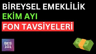 BİREYSEL EMEKLİLİK EKİM AYI FON TAVSİYELERİ  Bes Model Portföy [upl. by Ilagam943]