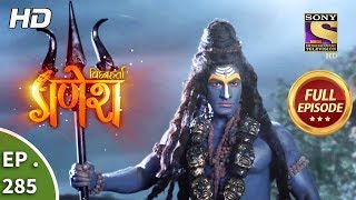 Vighnaharta Ganesh  Ep 285  Full Episode  24th September 2018 [upl. by Herby]