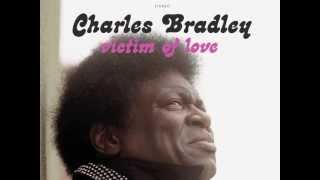 Charles Bradley  Hurricane [upl. by Furlong209]