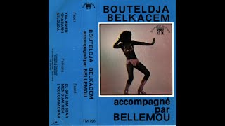 Bouteldja Belkacem جا بلقاس accompagné Par Bellemou quotMiloudaquot [upl. by Rizas]