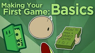 Making Your First Game Basics  How To Start Your Game Development  Extra Credits [upl. by Yadnil]