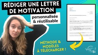 Comment rédiger une lettre de motivation  modèle et exemples utilisés IRL à télécharger [upl. by Ennasirk307]