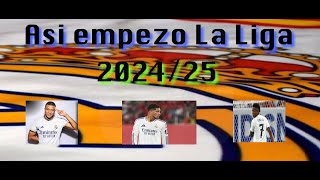 Así empieza La Liga 20242025 PARA EL REAL MADRID [upl. by Balthasar]