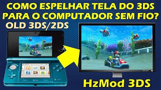 COMO ESPELHAR TELA DO OLD 3DS2DS PARA O COMPUTADOR VIA REDE SEM FIO HZMOD 3DS  RESULTADO RUIM [upl. by Radbun]