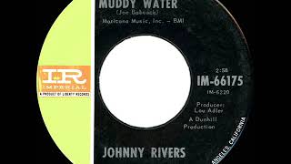 1966 HITS ARCHIVE I Washed My Hands In Muddy Water  Johnny Rivers mono 45 [upl. by Strade789]