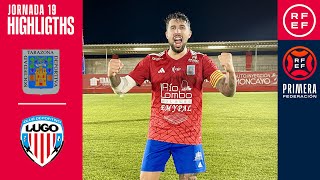 Resumen PrimeraFederación  SD Tarazona 10 CD Lugo  Jornada 19 Grupo 1 [upl. by Ellehcear511]