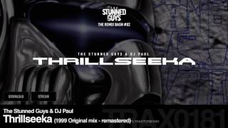 The Stunned Guys amp DJ Paul  Thrillseeka 1999 Original mix  remastered  Traxtorm 0181 HARDCORE [upl. by Adnohs]