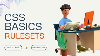 CSS Basics Understanding Rulesets Selectors and Properties [upl. by Felita]