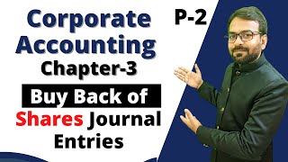 Buyback of Shares  Journal Entires  Corporate Accounting Bcom 2nd year [upl. by Anerb8]