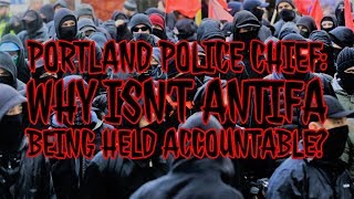 Portland Police Chief Why isnt ANTIFA held accountable [upl. by Otrebron]