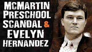 McMartin Preschool Scandal amp Evelyn Hernandez  Terrifying Mysteries [upl. by Allicserp627]