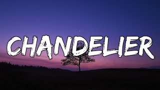 Sia  Chandelier Lyrics [upl. by Adnyleb]