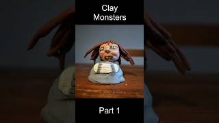 Clay Monsters  Part 1 [upl. by Lincoln]