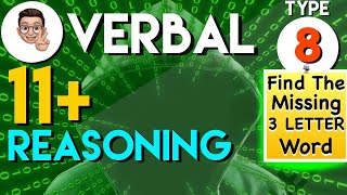 11 Plus Verbal Reasoning  VR Type 8  Find the missing three letter word  Lessonade [upl. by Leile763]