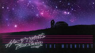 The Midnight  Heart Worth Breaking Official Audio [upl. by Nidraj]