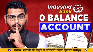 IndusInd Bank Zero Balance Account Opening Online [upl. by Albion]