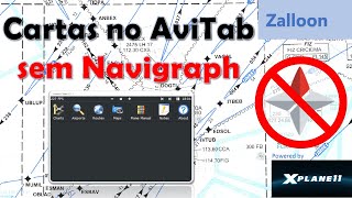 Como ter as cartas de navegação no AviTab sem assinatura do Navigraph  Tutorial  XPlane 11 [upl. by Phaih]