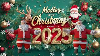 Best Non Stop Christmas Songs Medley 2024🎄🎁 Greatest Old Christmas Songs Medey 2024 ⛄ [upl. by Gannon]