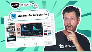 Melon Is Now Streamlabs Talk Studio [upl. by Yantruoc]