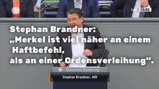 „Merkel näher an einem HAFTBEFEHL als an einem Orden“ Stephan Brandner [upl. by Oehsen949]