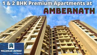 Call 8055855866  WALEKAR HOMES  AMBERNATH  1 amp 2 BHK Premium Apartments  Project Tour Video [upl. by Hagar]