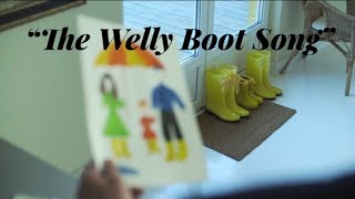 Scottish Songs for Kids  “The Welly Boot Song” [upl. by Vada603]