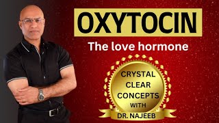 Oxytocin  The Love Hormone  Endocrinology 🩺 [upl. by Adrahs510]