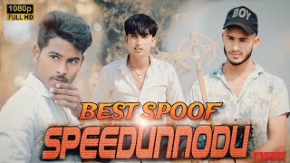 Speedunnodu Full HD Video Best Spoof [upl. by Ruenhcs593]