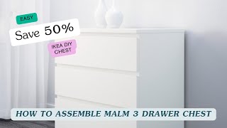 Fix Ikea MALM Chest with 3 drawers DIY  Part 1 [upl. by Damiano]