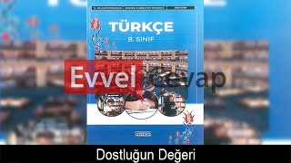 Dostluğun Değeri Dinleme Metni Etkinlik Cevapları 8 Sınıf Türkçe [upl. by Niltiac]