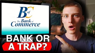 Bank of Commerce  Hidden Gem or Worst Bank Shocking Review [upl. by Christabel]